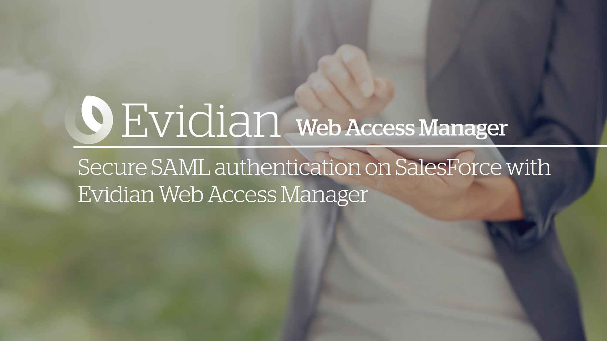 Secure SAML authentication on SalesForce with Evidian WAM